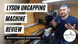 How To Uncap Honeycomb  Lyson Uncapping Machine Review  Honey Comb Cappings [upl. by True]