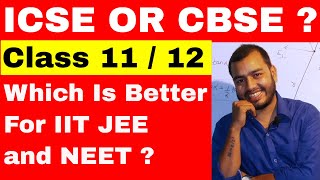 ICSE OR CBSE   Which Board Is Better ICSE OR CBSE  Which Board is better for IIT [upl. by Anwahsed]