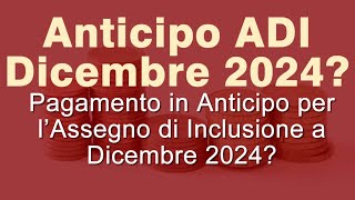 Pagamento 📅 Assegno di Inclusione a Dicembre 2024 in anticipo [upl. by Orag]