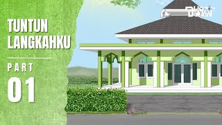 TUNTUN LANGKAHKU PART 1  Dhot Design [upl. by Aicarg]