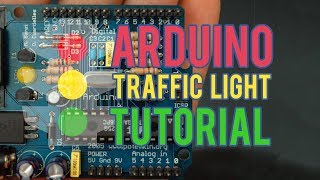 Arduino Traffic Light Tutorial [upl. by Ardella496]