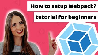 How to setup Webpack config  tutorial for beginners [upl. by Nesta]