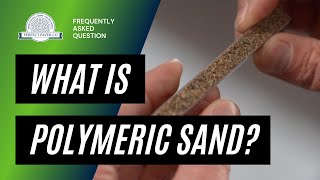 What Is Polymeric Sand [upl. by Nylac941]