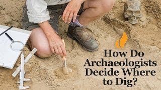 How Do Archaeologists Decide Where to Dig  Introduction to Archaeology [upl. by Pierre]