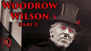 Woodrow Wilson pt1  Historians Who Changed History [upl. by Renata973]