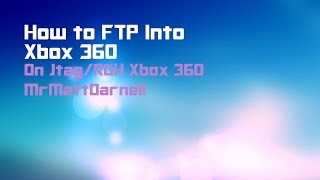 How to FTP Into Xbox 360 RGHJTAG [upl. by Eelrak937]