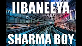 Sharma Boy  iiBaneeya Official Audio [upl. by Juliano]