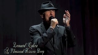 Leonard Cohen  A Thousand kisses deep [upl. by Ennasus]