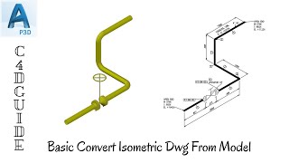 TUTORIAL AUTOCAD PLANT 3D  BASIC CONVERT PLANT 3D MODEL TO ISOMETRIC 2D [upl. by Garceau]