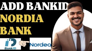 How to add BankID to Nordea Bank l Double Z [upl. by Alakim]