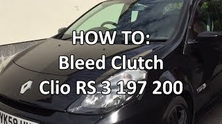 HOW TO Bleed Clutch Clio RS 3 197 200 [upl. by Juliann602]