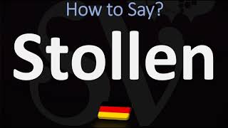 How to Pronounce Stollen German Holiday Bread Pronunciation [upl. by Noami]