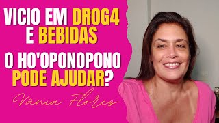 Hooponopono com Gotas de Orvalho para Vícios em Dr0g4s e Bebidas [upl. by Yusuk]