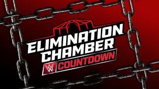 Countdown to Elimination Chamber 2025 March 1 2025 [upl. by Ced116]