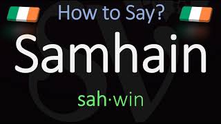 How to Pronounce Samhain CORRECTLY Meaning amp Pronunciation [upl. by Larson849]