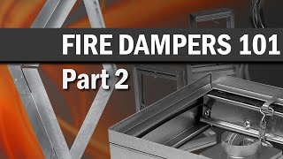 Fire Dampers 101 Part 2 [upl. by Avah]