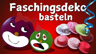 Faschingsdeko basteln  3 lustige Ideen  Karneval  Basteln mit Kindern [upl. by Mina]