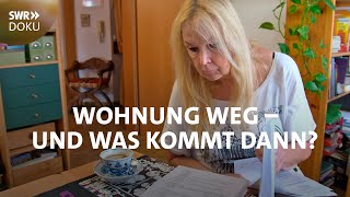 Leben nach der Zwangsräumung  Wohnung weg und was kommt dann  SWR Doku [upl. by Klemens814]