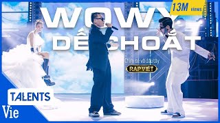 WOWY  DẾ CHOẮT kết hợp rap quotCHIM SẺ VÀ DÂU TÂYquot bùng nổ ôm nhau khóc phút cuối  CK Rap Việt [upl. by Ericha467]