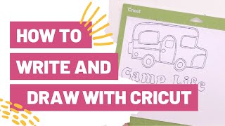 How To Easily Write and Draw With Your Cricut [upl. by Lebisor]