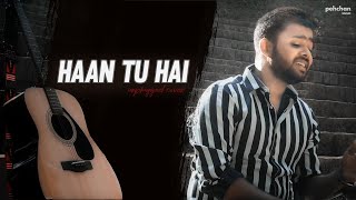 Haan Tu Hai  Unplugged Cover  Digbijoy Acharjee  Jannat  KK  Pritam [upl. by Candra]