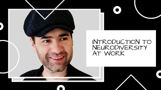 Introduction to Neurodiversity at Work [upl. by Eiramalegna493]