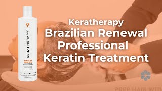 Keratherapy Brazilian Renewal Professional Keratin Treatment [upl. by Oinotna208]