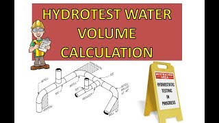 Hydro test water volume calculation  Piping [upl. by Alic234]