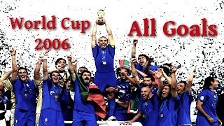 World Cup 2006 All Goals [upl. by Ailel34]