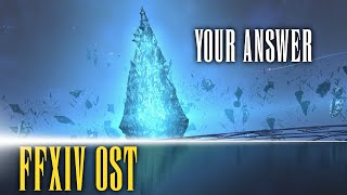 Hydaelyn Theme quotYour Answerquot  FFXIV OST [upl. by Athalia]