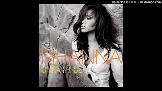 Rihanna  Unfaithful Now 23 Clean Version [upl. by Ellasal]