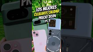 Los Mejores Teléfonos Calidad Precio 2024 pt2 [upl. by Lindbom]