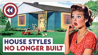 10 Old House Styles No Longer Built Today [upl. by Acinnor]