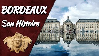 HISTOIRE DE BORDEAUX EN 12 MINUTES [upl. by Eelanna]