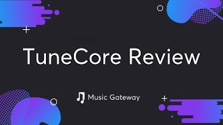 TuneCore Review What Is Tune Core [upl. by Eelra]