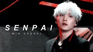 senpai — min yoongi [upl. by Elliot]