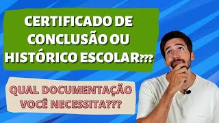 CERTIFICADO DE CONCLUSÃƒO OU HISTÃ“RICO ESCOLAR O QUE Ã‰ NECESSÃRIO PARA A SUA MATRÃCULA [upl. by Hatti961]