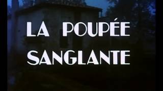 La poupée sanglante Génériques [upl. by Alaet716]