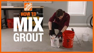 How to Mix Grout  Tile Projects  The Home Depot [upl. by Ynobe]