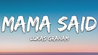 Lukas Graham  Mama Said Lyrics [upl. by Aissila796]