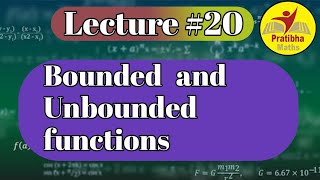 Bounded and Unbounded functions lecture 20 [upl. by Ettenel243]