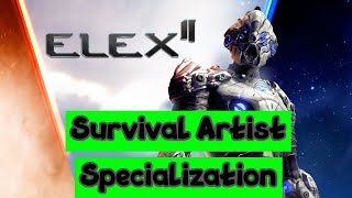 Elex 2  Survival Artist Specialization 10 Dexterity 1 Experience Hunter [upl. by Napas]