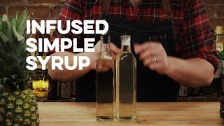 Infused Simple Syrup  How to Drink [upl. by Aiel]