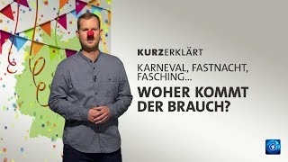 kurzerklärt Woher kommt der Karneval [upl. by Jenkel]