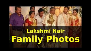 Lakshmi Nair Family Photos [upl. by Anabella]