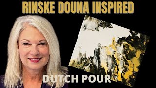 Rinske Douna Inspired DUTCH POUR [upl. by Sundin]