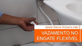 Vazamento no Engate Flexível  Suporte Técnico CMO [upl. by Aicitan]