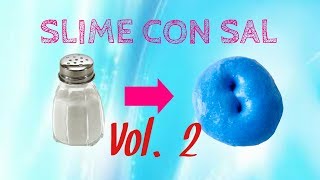 Slime con sal [upl. by Yelik332]