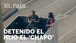 Detienen al HIJO DEL CHAPO en Culiacán [upl. by Shaikh]