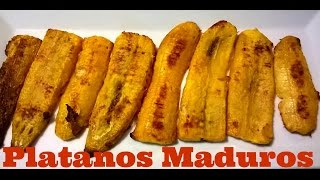 Platanos Maduros Sin Freir [upl. by Conias272]